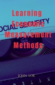 Paperback Learning Economic Measurement Methods Book