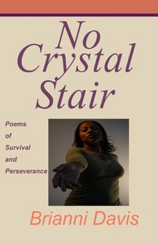 Paperback No Crystal Stair: : Poems of Survival and Perseverance Book