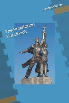 Paperback The Proletarian Handbook Book