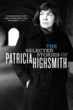 Paperback The Selected Stories of Patricia Highsmith Book