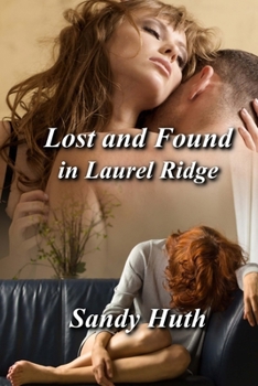Paperback Lost and Found in Laurel Ridge Book