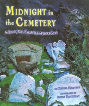 Hardcover Midnight in the Cemetery: A Spooky Search-And-Find Alphabet Book