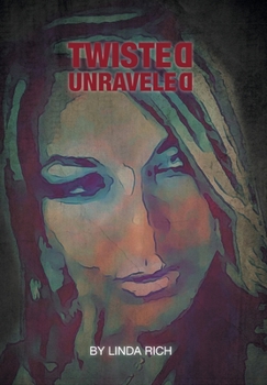 Hardcover Twisted Unraveled Book