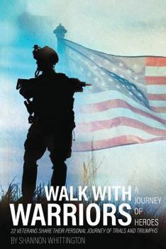 Paperback Walk with Warriors: Journey of Heroes Book