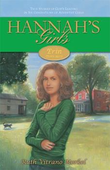 Erin: Born 1988 - Book #6 of the Hannah's Girls