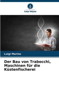 Paperback Der Bau von Trabocchi, Maschinen für die Küstenfischerei [German] Book