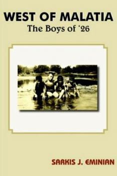 Hardcover West of Malatia: The Boys of '26 Book