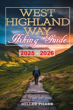 Paperback West Highland Way Hiking Guide 2025 - 2026 Book