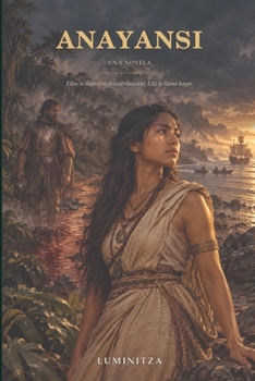 Anayansi: Una Novela (Spanish Edition)