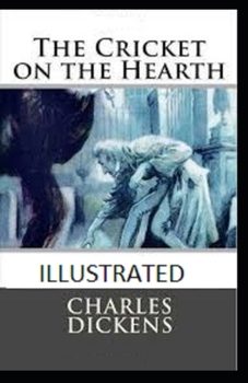 Paperback The Cricket on the Hearth Illustrated Book