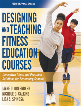 Paperback Designing and Teaching Fitness Education Courses Book