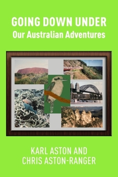 Going Down Under: Our Australian Adventures