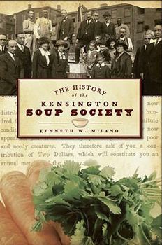 Paperback The History of the Kensington Soup Society Book