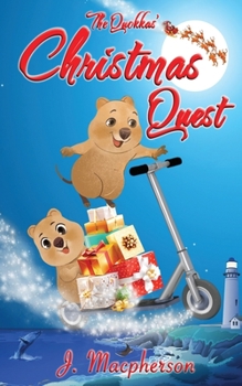 The Quokkas' Christmas Quest - Book #4 of the Rotto! Series
