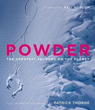 Hardcover Powder: The Greatest Ski Runs on the Planet Book