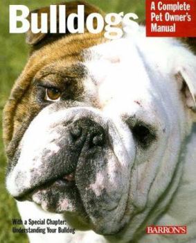 Paperback Bulldogs: Everything about Health, Behavior, Feeding, and Care Book