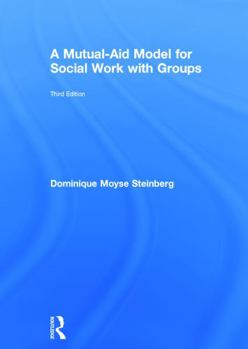 Hardcover A Mutual-Aid Model for Social Work with Groups Book