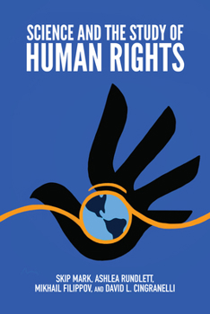 Science and the Study of Human Rights (Suny Series, Studies in Human Rights)