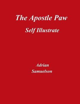 Paperback The Apostle Paw: Self Illustrate Book