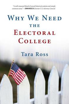 Paperback Why We Need the Electoral College Book