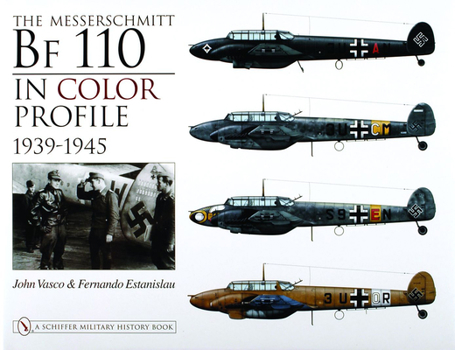 Hardcover The Messerschmitt Bf 110 in Color Profile: 1939-1945 Book