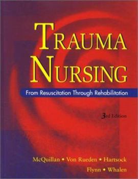Hardcover Trauma Nursing: From Resuscitation Through Rehabilitation Book