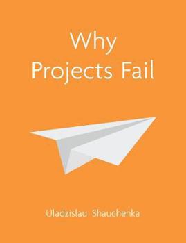Paperback Why Projects Fail Book