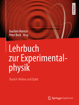Paperback Lehrbuch Zur Experimentalphysik Band 4: Wellen Und Optik [German] Book