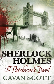 The Patchwork Devil - Book #8 of the New Adventures of Sherlock Holmes by Titan Books