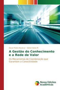 A Gestao Do Conhecimento E a Rede de Valor