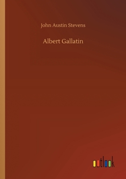 Paperback Albert Gallatin Book