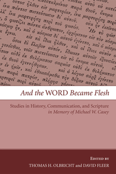 Paperback And the Word Became Flesh Book