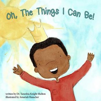 Paperback Oh, The Things I Can Be! Book