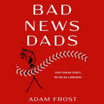 Bad News Dads