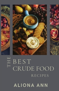 Paperback The Best Crude Food Recipes Book