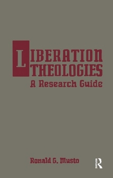 Hardcover Liberation Theologies: A Research Guide Book