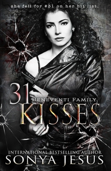 Paperback Thirty-One Kisses: A Beneventi Series Starter Book