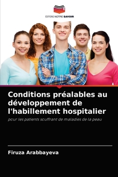 Paperback Conditions préalables au développement de l'habillement hospitalier [French] Book