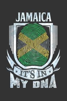 Jamaica It's In My DNA: Jamaican Thumbprint Flag Diary Planner Notebook Journal 6x9 Personalized Customized Gift For Patriotic Jamaican With there Heritage And Roots From Jamaica