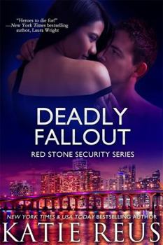 Deadly Fallout - Book #10 of the Red Stone Security