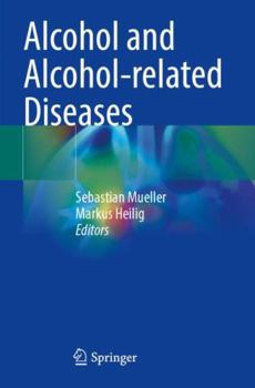 Paperback Alcohol and Alcohol-related Diseases Book
