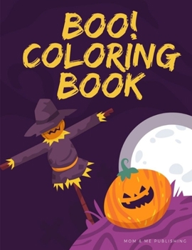 Paperback Boo! Coloring Book: Design for Kids with funny Witches, Vampires, Autumn Fairies, spooky ghosts in Halloween Book