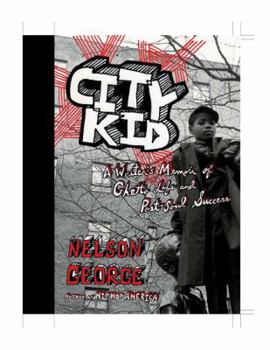 Hardcover City Kid: A Writer's Memoir of Ghetto Life and Post-Soul Success Book