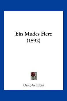 Paperback Ein Mudes Herz (1892) [German] Book