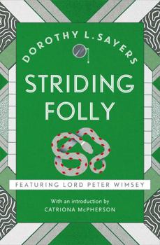 Striding Folly - Book #15 of the Lord Peter Wimsey