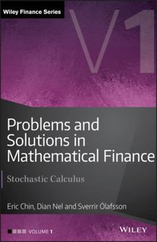 Hardcover Problems and Solutions in Mathematical Finance, Volume 1: Stochastic Calculus Book