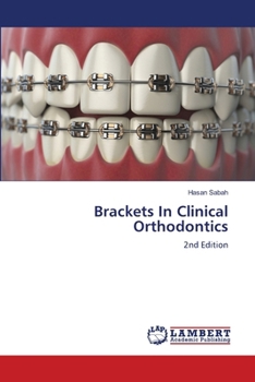 Brackets In Clinical Orthodontics