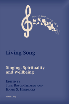 Paperback Living Song: Singing, Spirituality, and Wellbeing Book