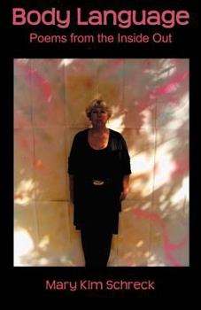 Paperback Body Language: Poems from the Inside Out Book