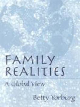 Family Realities: A Global View